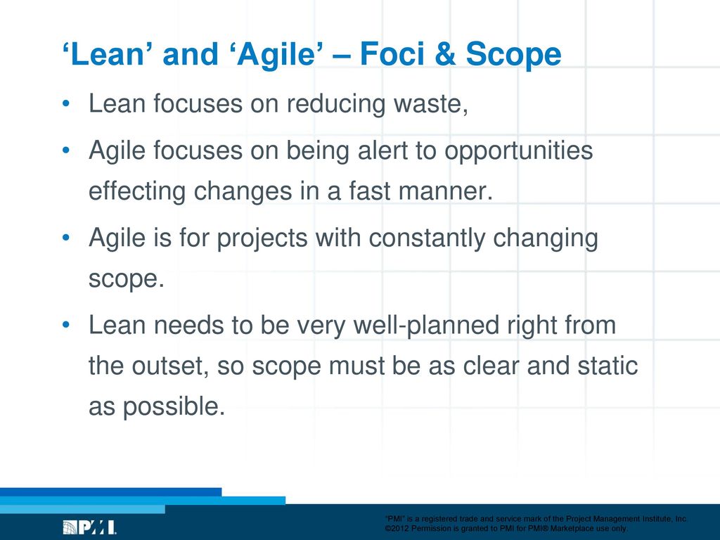 ‘Lean’ and ‘Agile’ – Foci & Scope