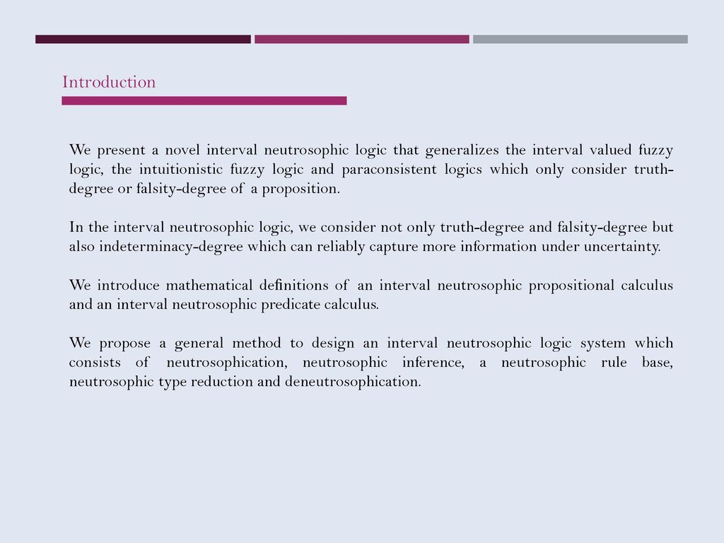 Interval Neutrosophic Sets and Logic - ppt download