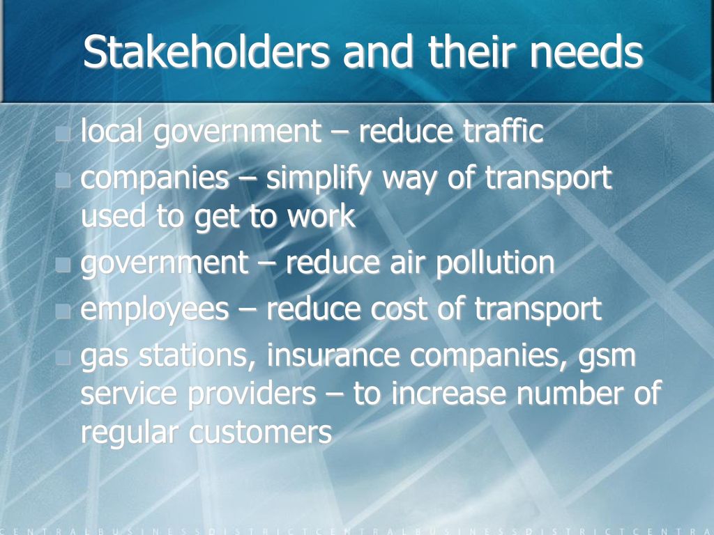 Stakeholders and their needs