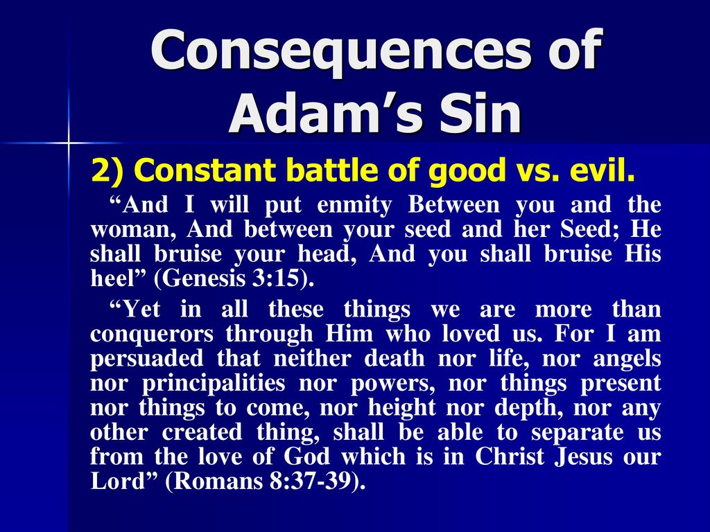 Consequences of Adam’s Sin
