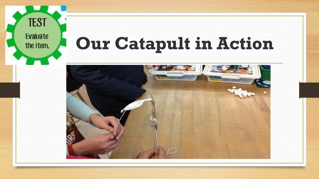 Our Catapult in Action
