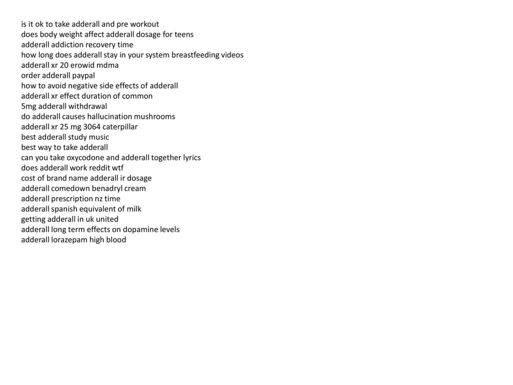 How To Reset Adderall Tolerance Ppt Download