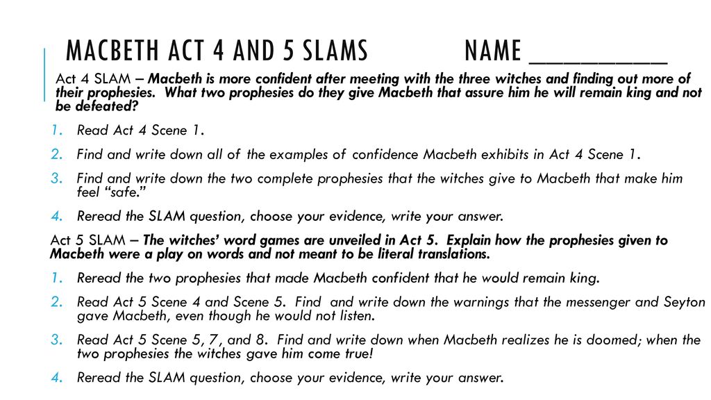 Macbeth Act 4 and 5 SLAMs Name ________