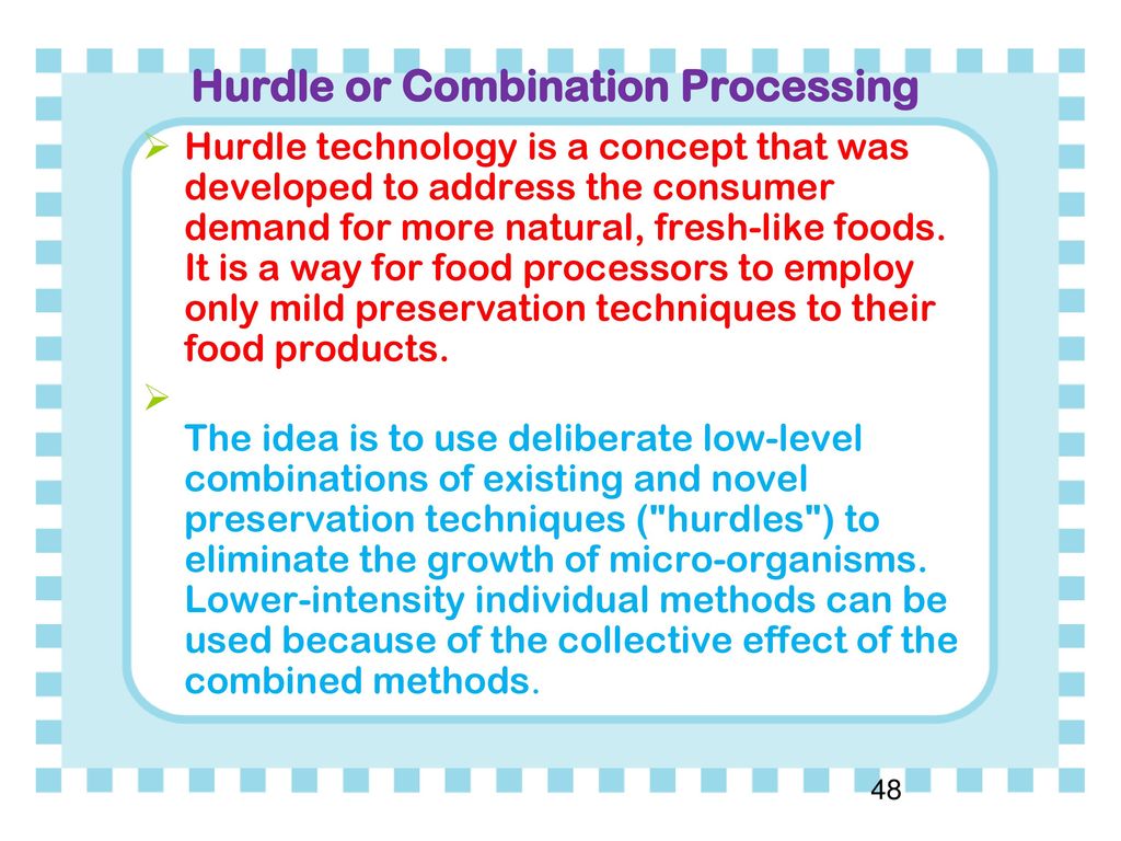 Hurdle or Combination Processing