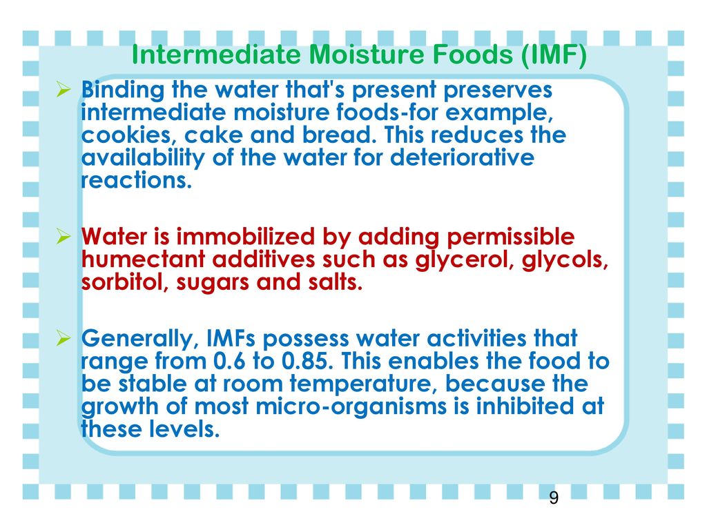 Intermediate Moisture Foods (IMF)