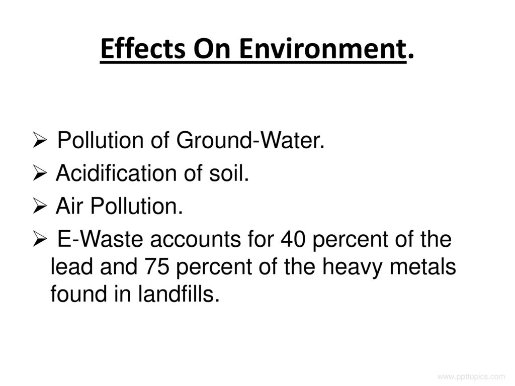 Effects On Environment.