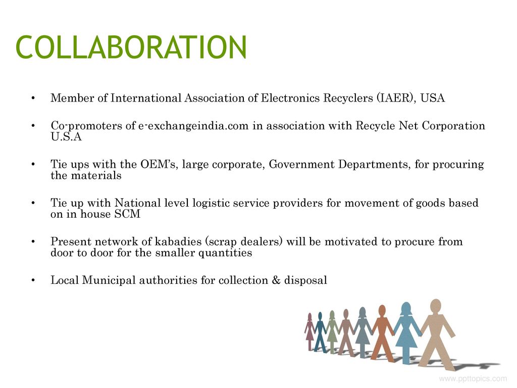 COLLABORATION Member of International Association of Electronics Recyclers (IAER), USA.