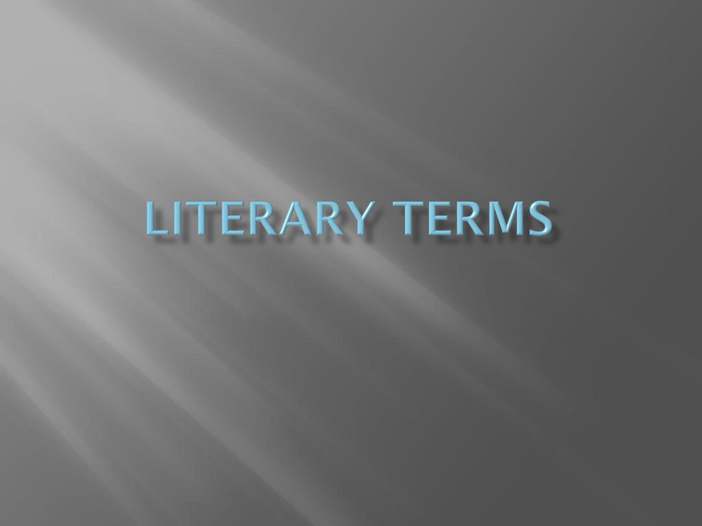 Literary terms. - ppt download