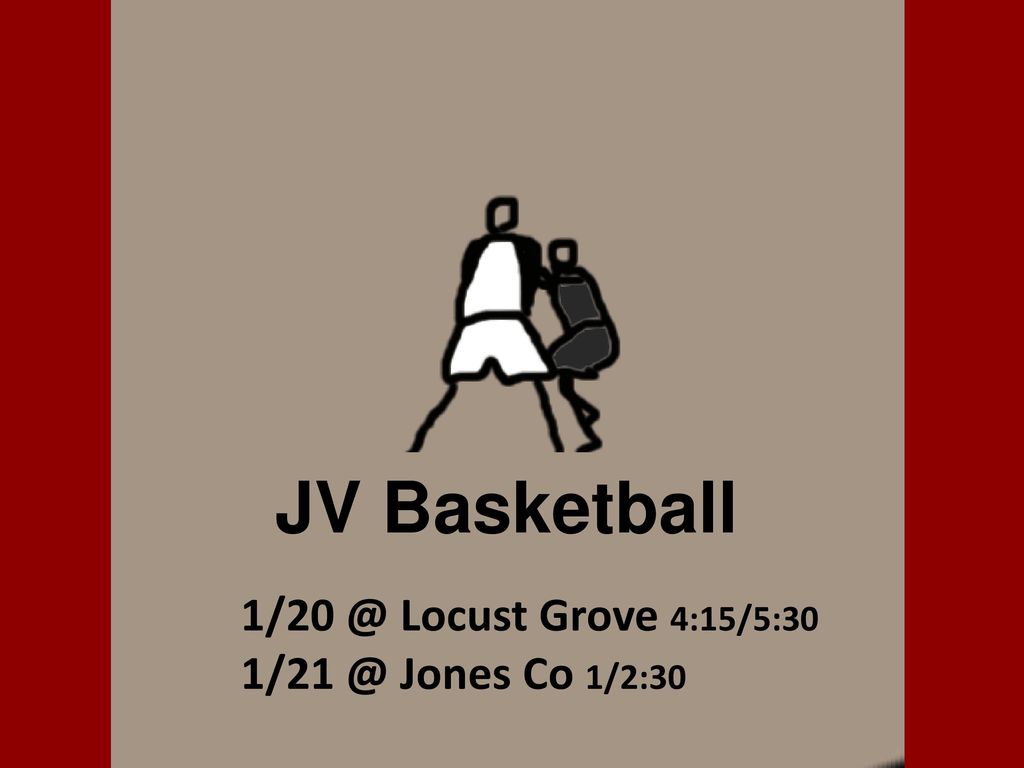 JV Basketball Locust Grove 4:15/5:30 Jones Co 1/2:30