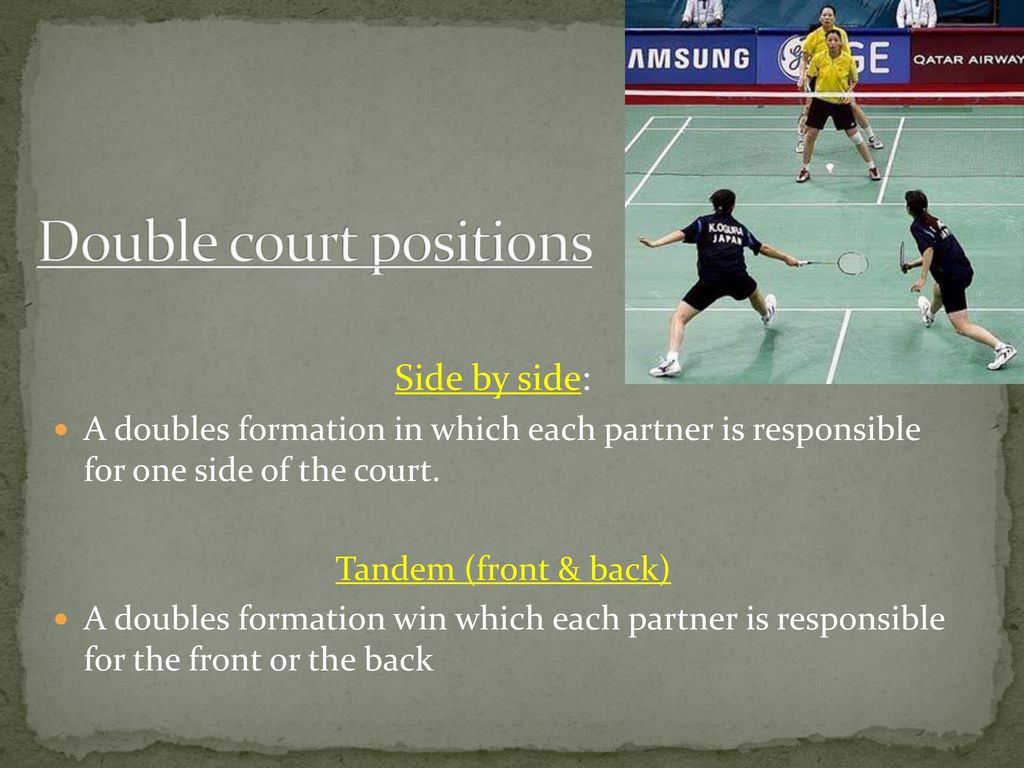 Double court positions