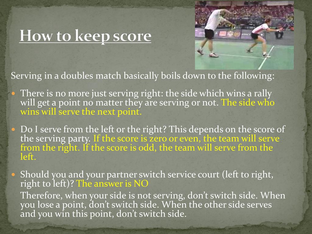 How to keep score Serving in a doubles match basically boils down to the following: