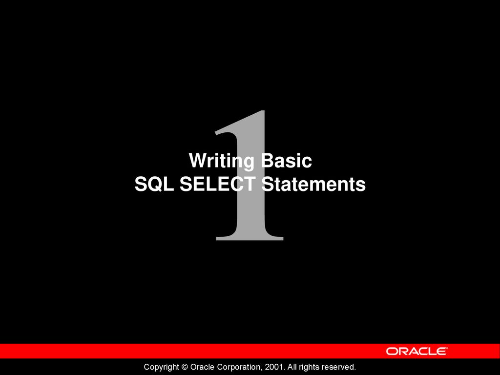 Writing Basic SQL SELECT Statements - ppt download