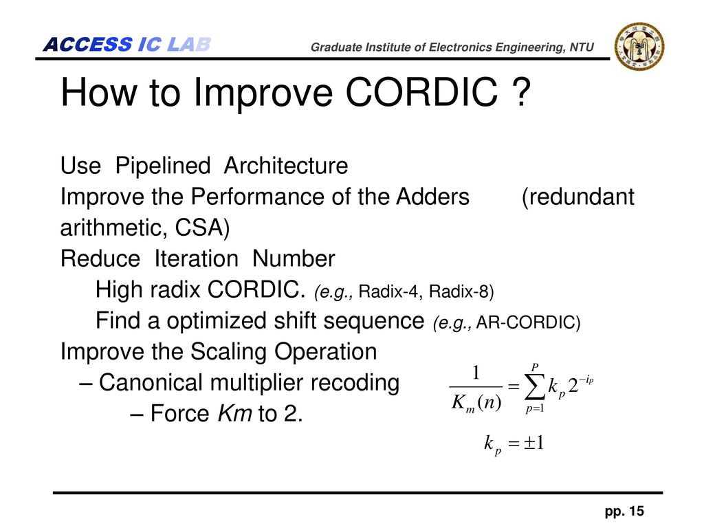 How to Improve CORDIC Use Pipelined Architecture