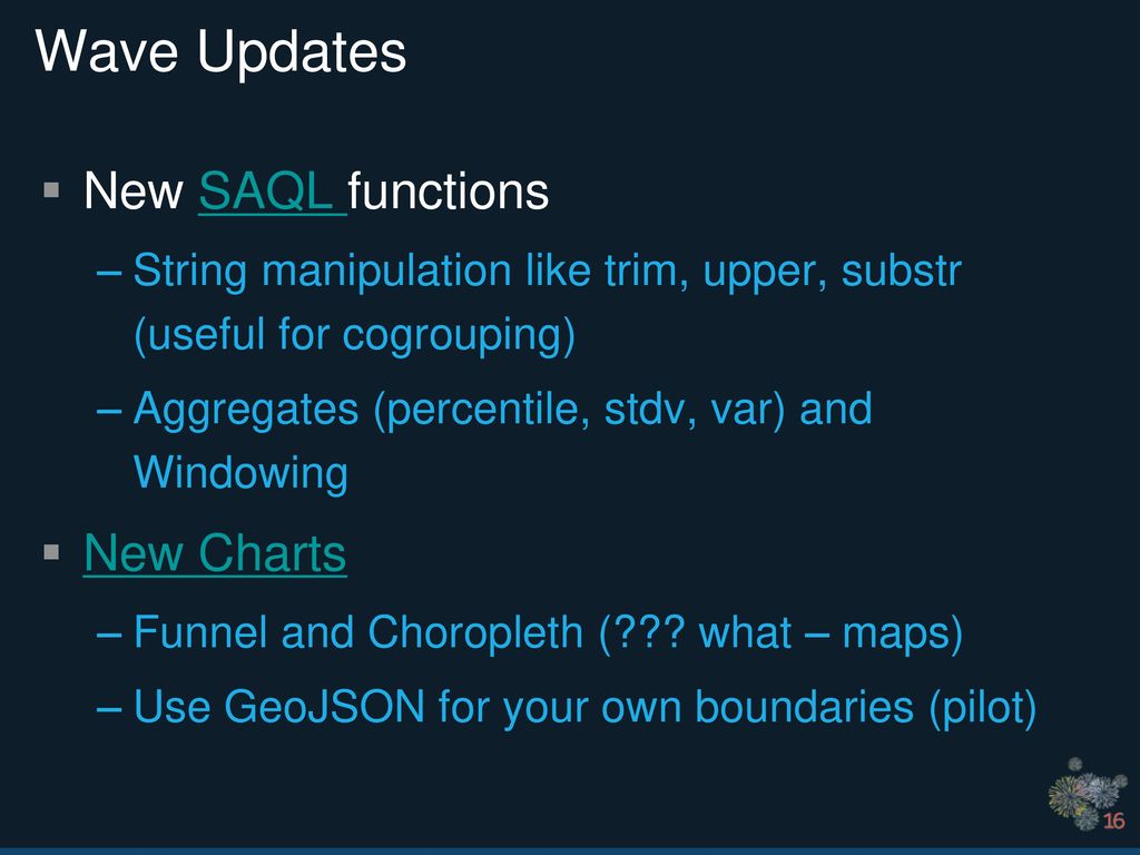 Wave Updates New SAQL functions New Charts