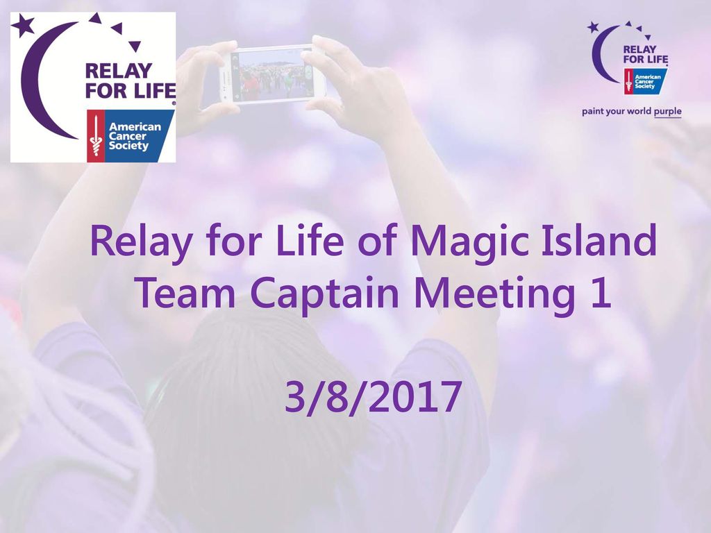 Relay For Life Of Magic Island Ppt Download