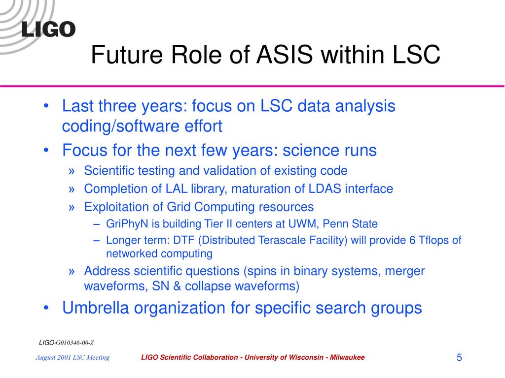 ASIS Status Report Bruce Allen LSC Meeting, LHO, August 16, ppt download