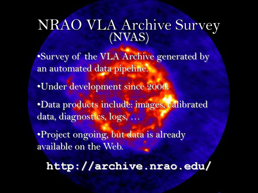 aburrido Recoger hojas Enemistarse NRAO VLA Archive Survey - ppt download
