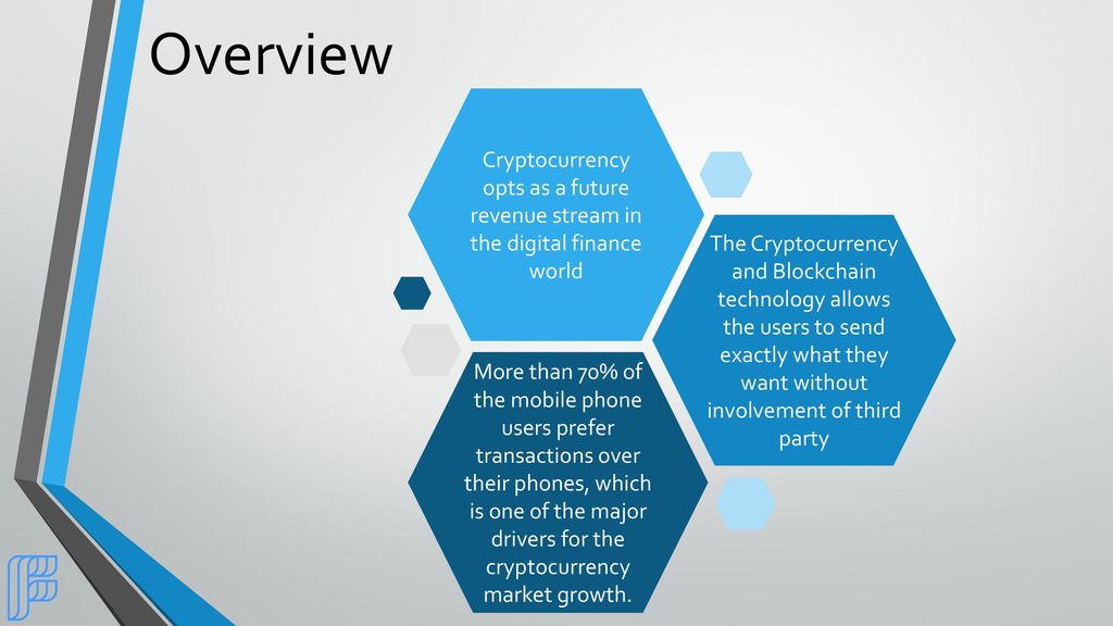 Overview Cryptocurrency opts as a future revenue stream in the digital finance world.