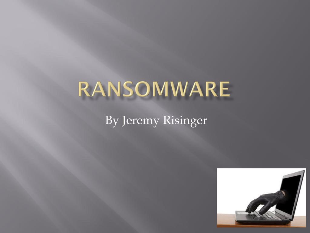 Ransomware By Jeremy Risinger