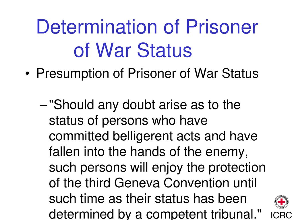 Determination of Prisoner of War Status