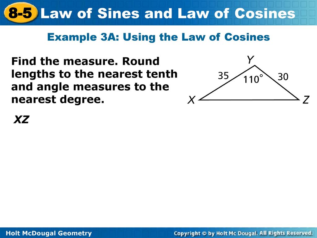 Objective Use the Law of Sines and the Law of Cosines to solve ...