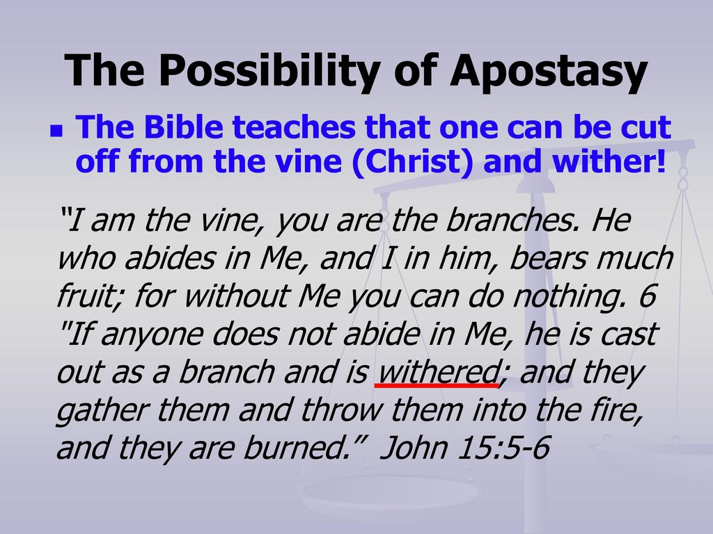 Apostasy! The Possibility and Prevention - ppt download