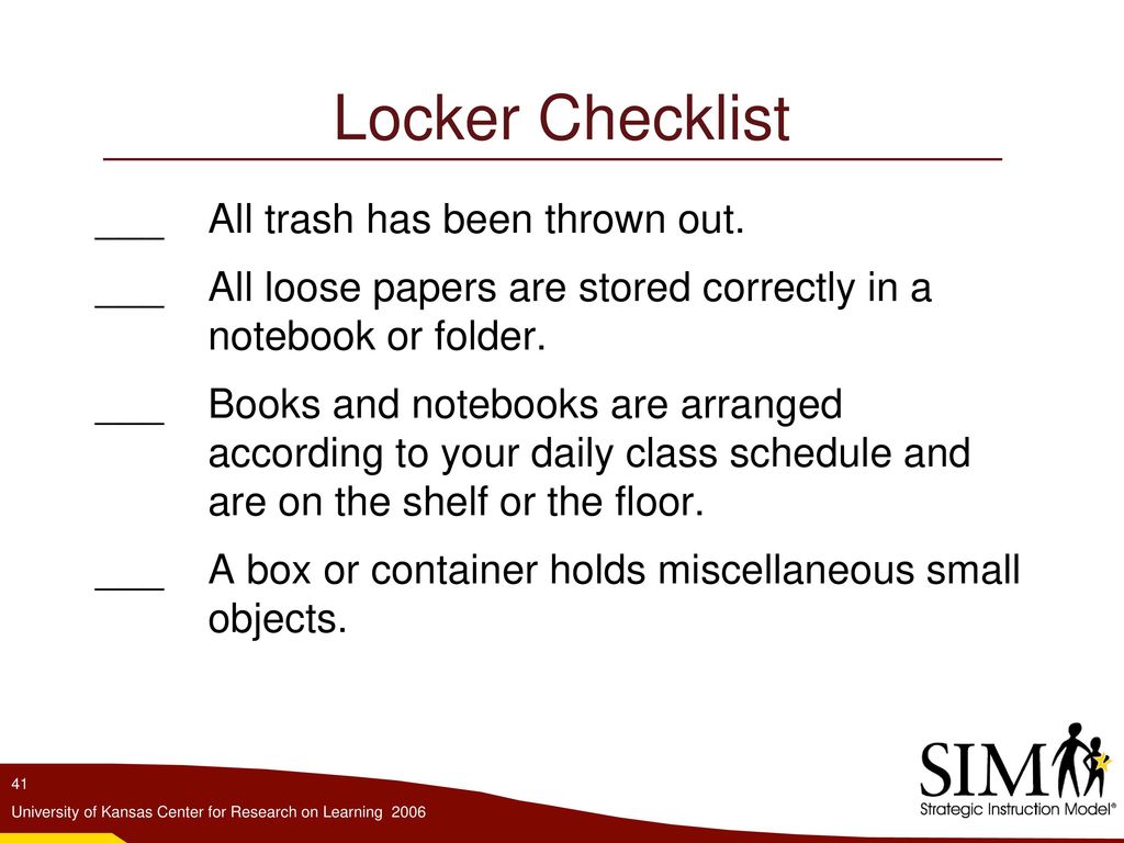 Locker Checklist ___ All trash has been thrown out.