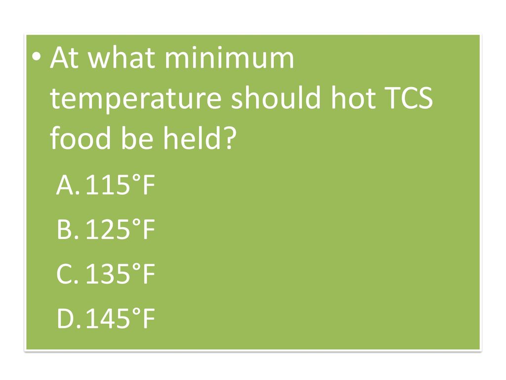 Food that is being held for service is at risk for timetemperature