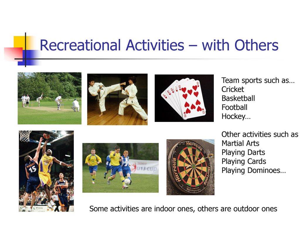 indoor recreational activities