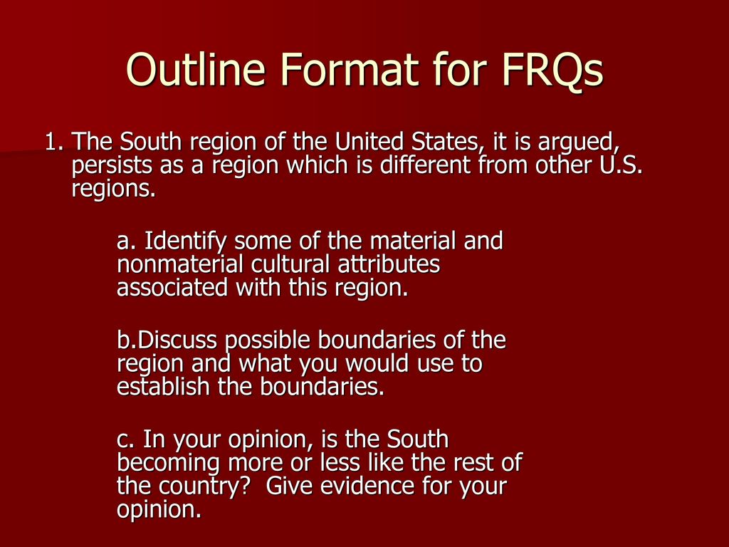 Outline Format for FRQs