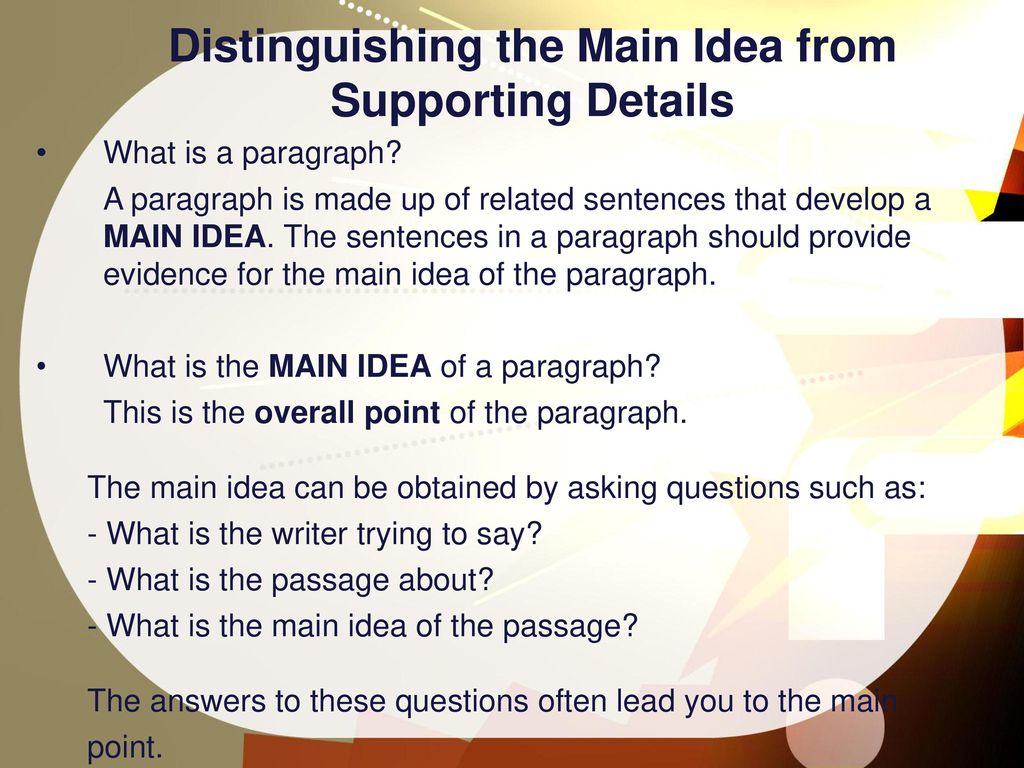Distinguishing the Main Idea from Supporting Details
