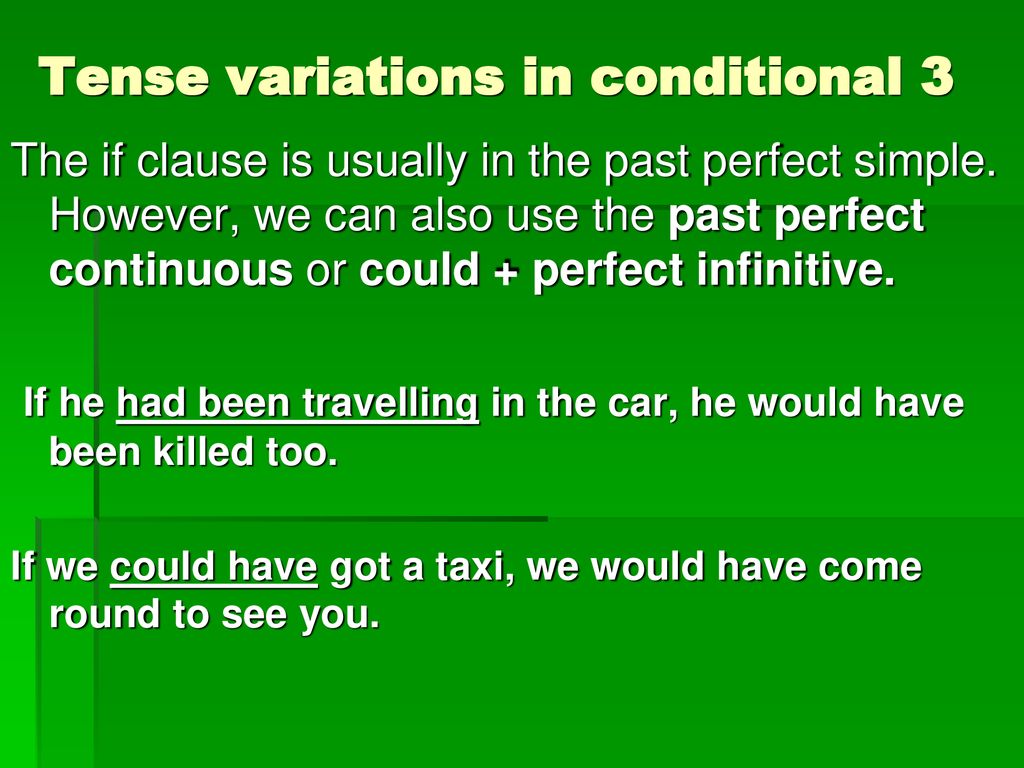 Tense variations in conditional 3