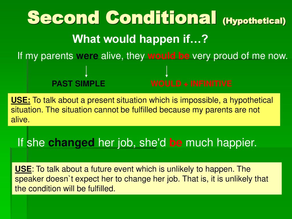 Second Conditional (Hypothetical)