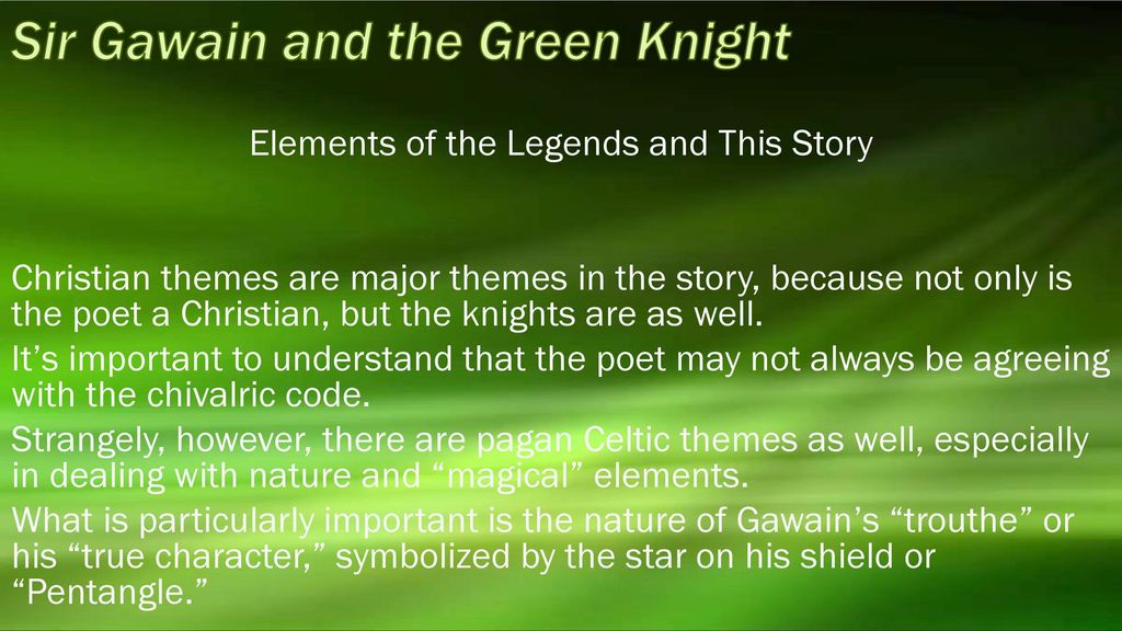 Sir Gawain and the Green Knight & Arthurian Legend - ppt download