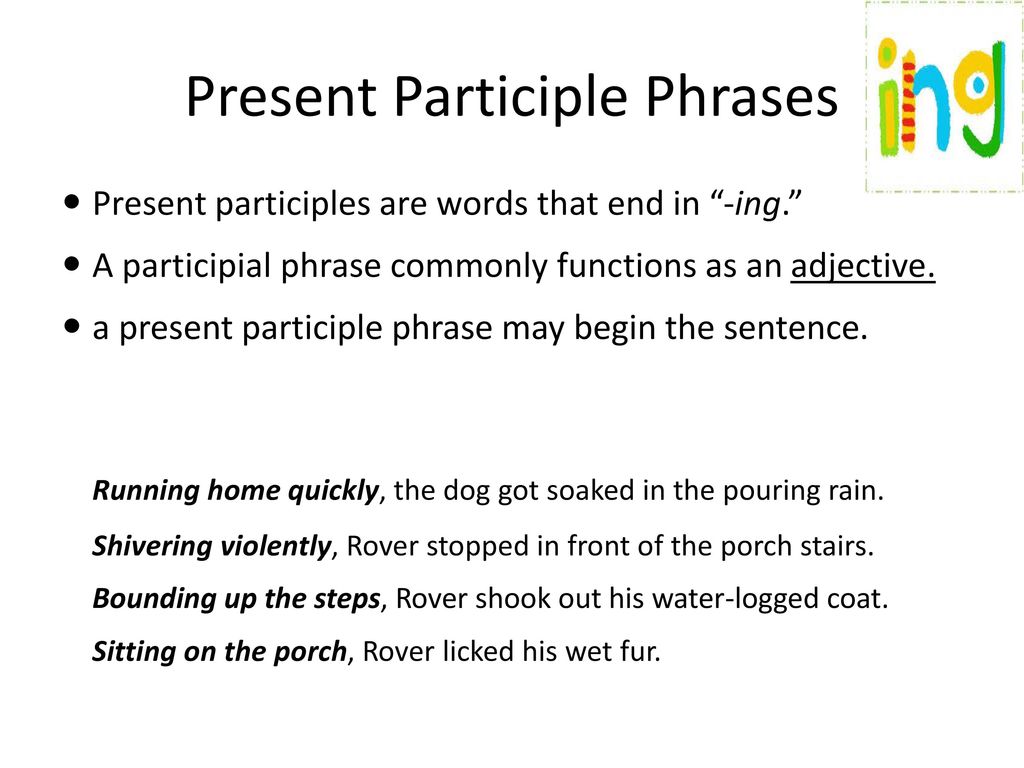 Participles verb forms that function as adjectives - ppt download