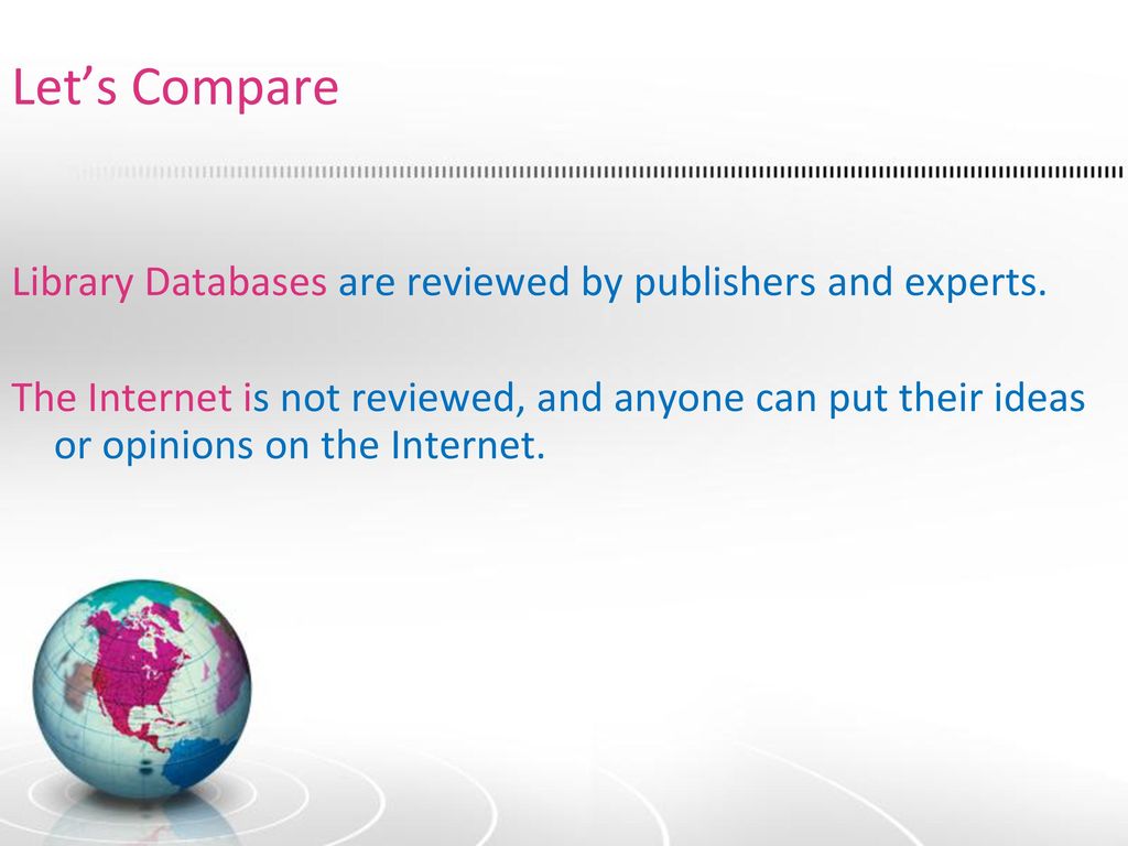 Let’s Compare Library Databases are reviewed by publishers and experts.