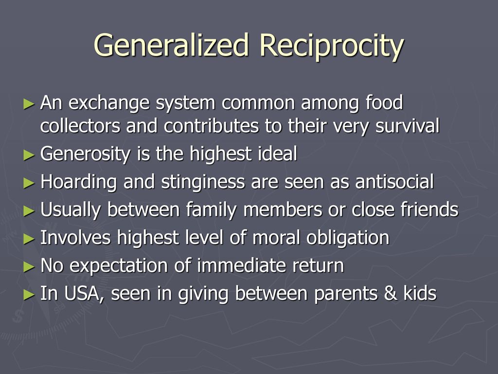 What is reciprocity how do various cultures use it ppt download