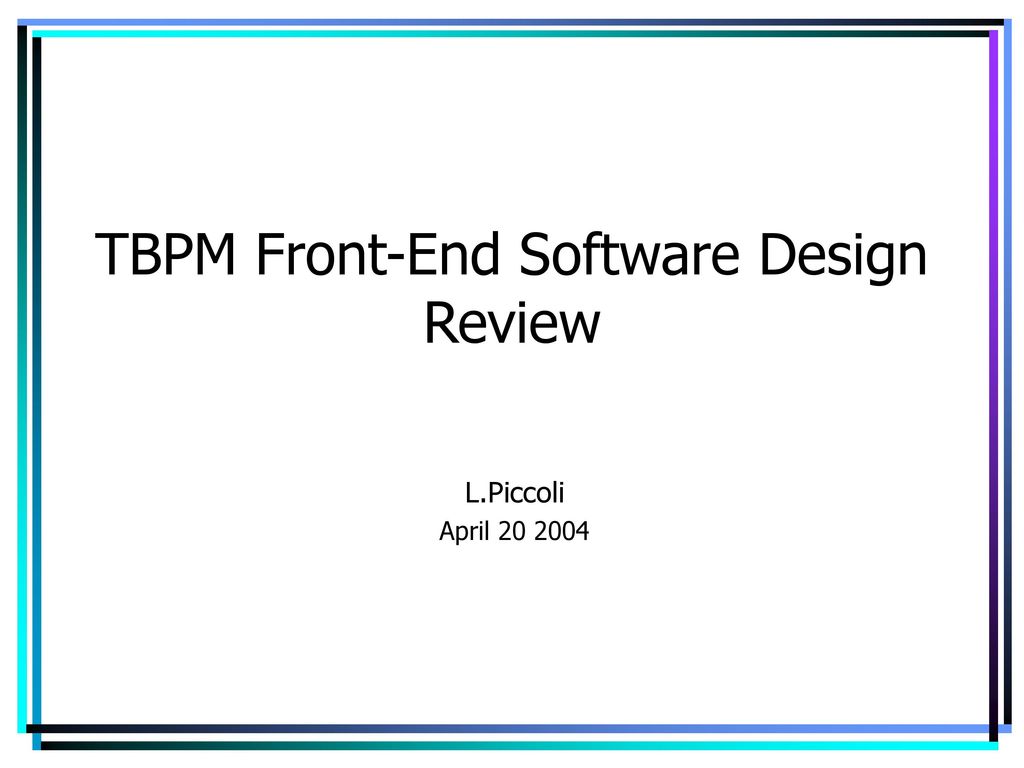 TBPM Front-End Software Design Review