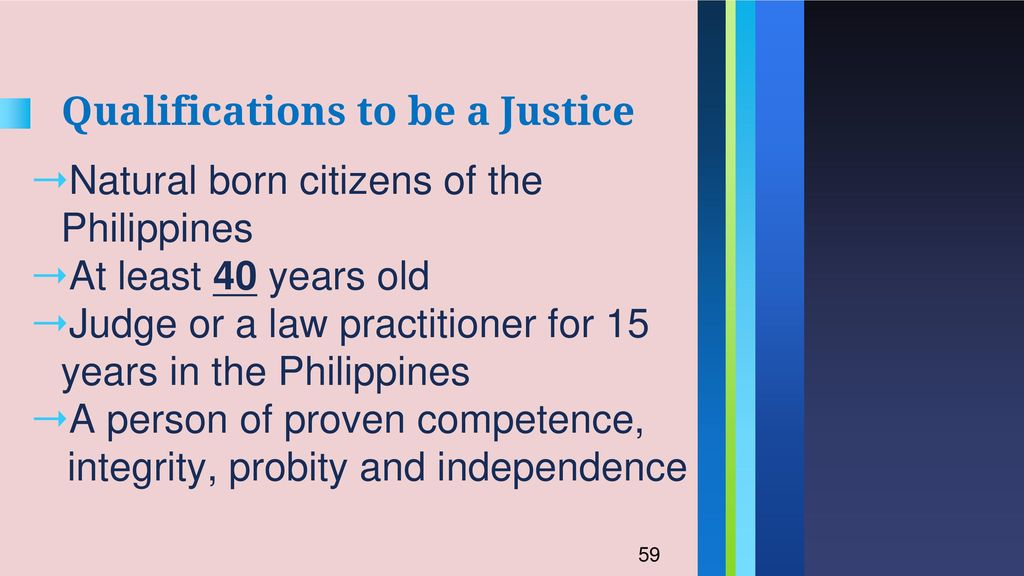 Qualifications to be a Justice