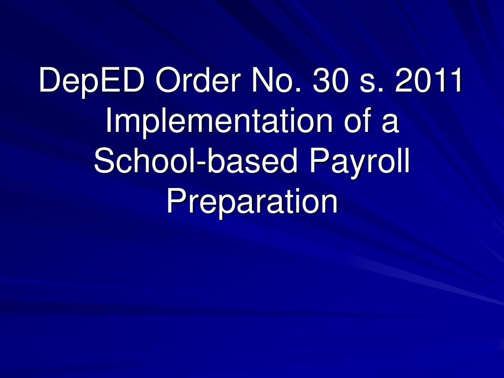 Implementation of a school based payroll preparation ppt download