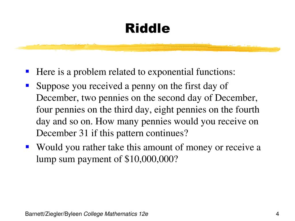 Riddle Here is a problem related to exponential functions: