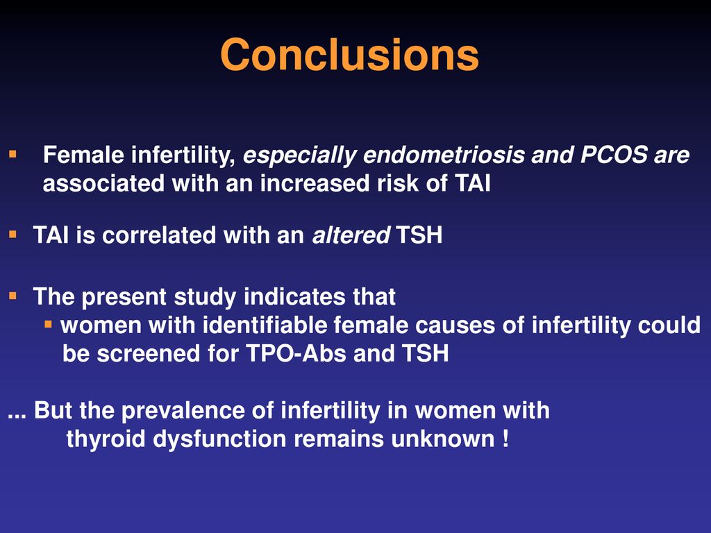 Conclusions Female infertility, especially endometriosis and PCOS are