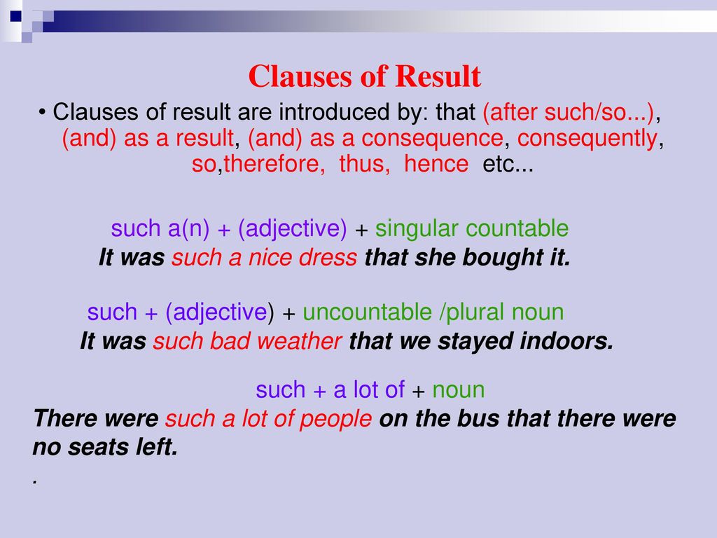 Result closed. Clauses of Result правило. Clauses of Result в английском. Adverb Clauses в английском языке. Clauses of reason в английском.