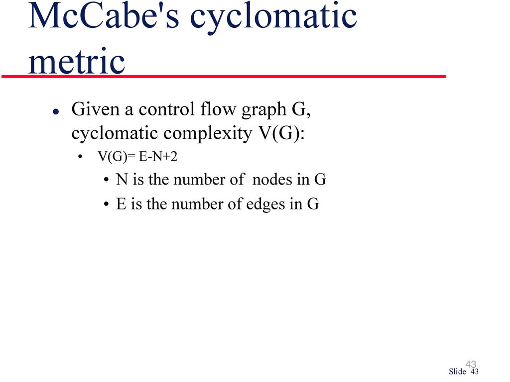 McCabe s cyclomatic metric