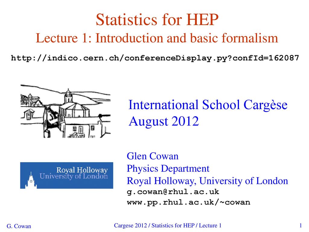 Statistics for HEP Lecture 1: Introduction and basic formalism