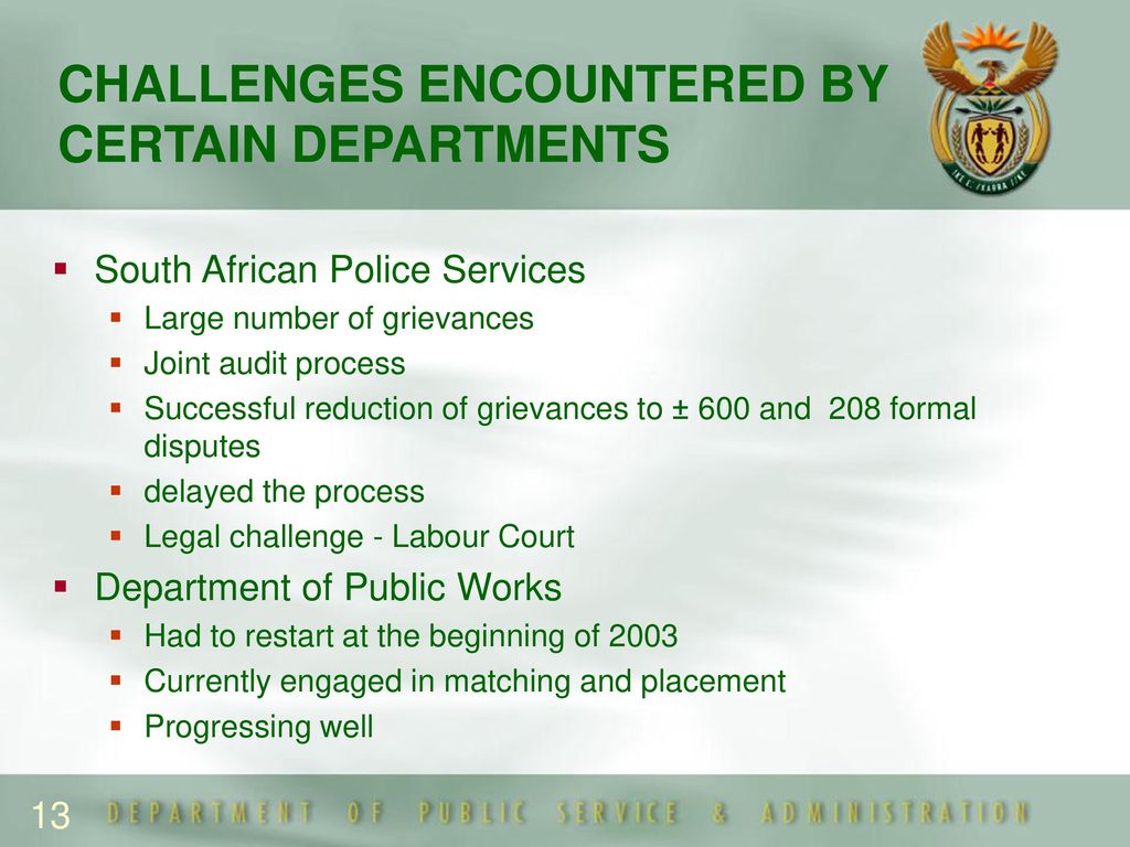 CHALLENGES ENCOUNTERED BY CERTAIN DEPARTMENTS