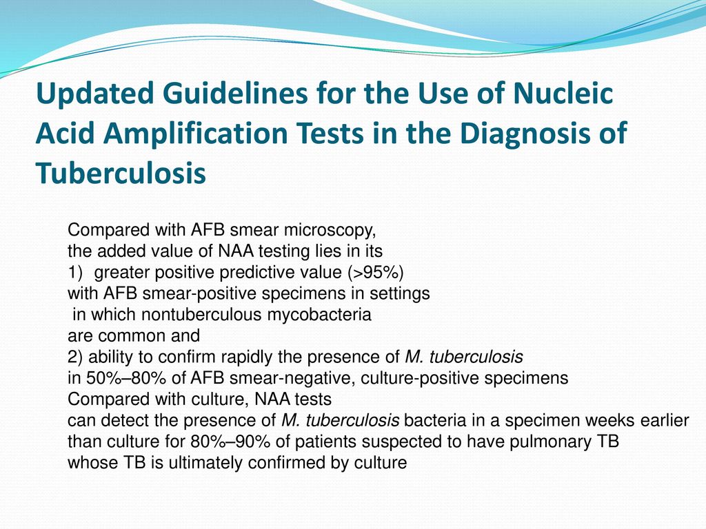 Updated Guidelines for the Use of Nucleic Acid Amplification Tests in the Diagnosis of Tuberculosis