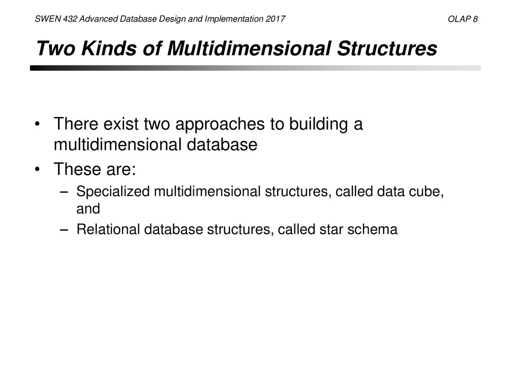 Two Kinds of Multidimensional Structures