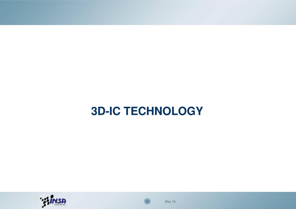 3D-IC TECHNOLOGY May 18