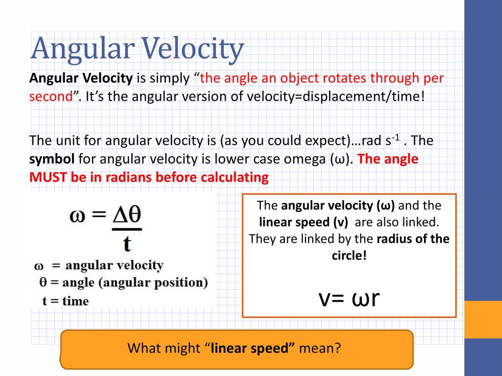 A –Level Physics: Further Mechanics- Angular Velocity and In Angular And Linear Velocity Worksheet